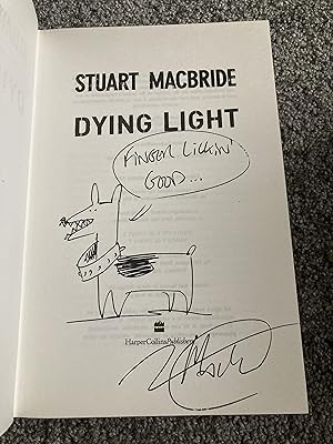 Seller image for DYING LIGHT: SIGNED & DOODLED UK FIRST EDITION HARDCOVER for sale by Books for Collectors