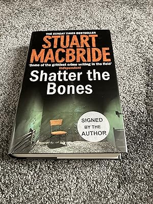 Seller image for SHATTER THE BONES: SIGNED UK FIRST EDITION HARDCOVER for sale by Books for Collectors