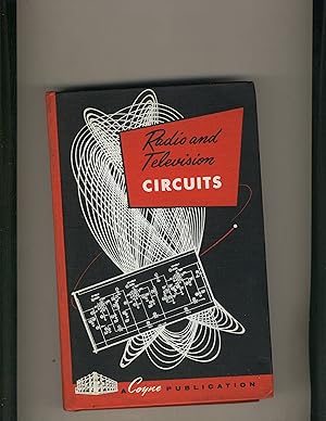 Seller image for Coyne Radio and television Circuits Volume 3 for sale by Richard Lemay