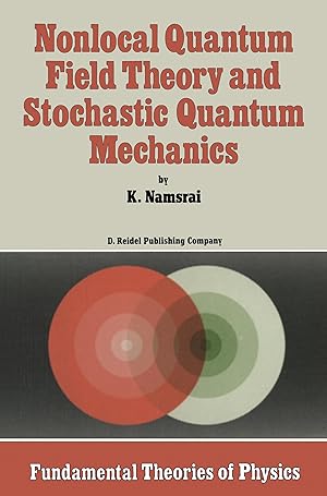 Seller image for Nonlocal Quantum Field Theory and Stochastic Quantum Mechanics for sale by moluna