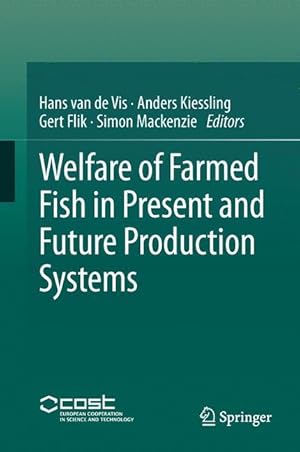 Imagen del vendedor de Welfare of Farmed Fish in Present and Future Production Systems a la venta por moluna