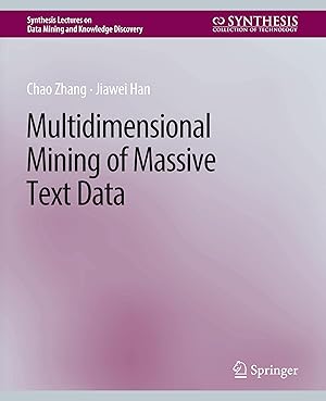 Bild des Verkufers fr Multidimensional Mining of Massive Text Data zum Verkauf von moluna