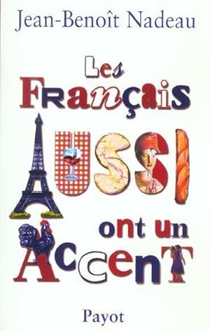 Seller image for Les Franais ont aussi un accent for sale by Chapitre.com : livres et presse ancienne