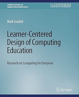 Seller image for Learner-Centered Design of Computing Education for sale by moluna