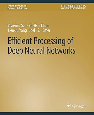 Seller image for Efficient Processing of Deep Neural Networks for sale by moluna