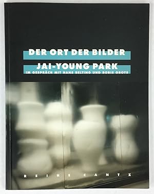 Bild des Verkufers fr Der Ort der Bilder. Hans Belting und Boris Groys im Gesprch mit Jai-Young Park. Anlsslich der Ausstellung Jai-Young Park. Orangerie Mnchen 1993. zum Verkauf von Antiquariat Heiner Henke