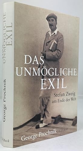 Bild des Verkäufers für Das unmögliche Exil. Stefan Zweig am Ende der Welt. Aus dem Englischen von Andreas Wirthensohn. zum Verkauf von Antiquariat Heiner Henke