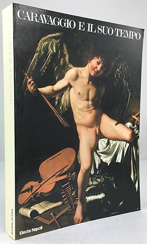 Bild des Verkufers fr Caravaggio e il suo tempo. zum Verkauf von Antiquariat Heiner Henke