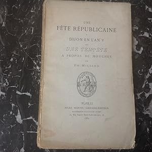 Une Fète Républicaine à DIJON en l'An V ou une tempète à propos de mouches ( Abeilles - Ruche d'Or )