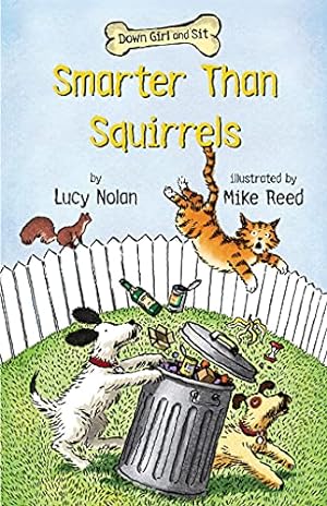 Seller image for Smarter Than Squirrels (Down Girl and Sit) for sale by Reliant Bookstore