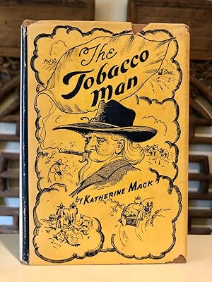 The Tobacco Man A Novel - INSCRIBED copy