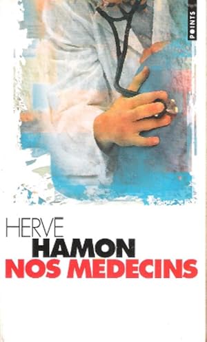 Seller image for Nos Mdecins for sale by Au vert paradis du livre