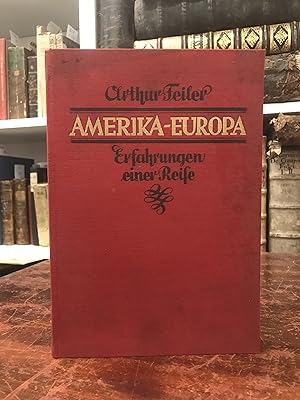 Image du vendeur pour Amerika - Europa. Erfahrungen einer Reise. mis en vente par Antiquariat Seibold