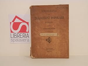Bibliografia delle tradizioni popolari d'Italia con tre indici speciali : compilata da Giuseppe P...