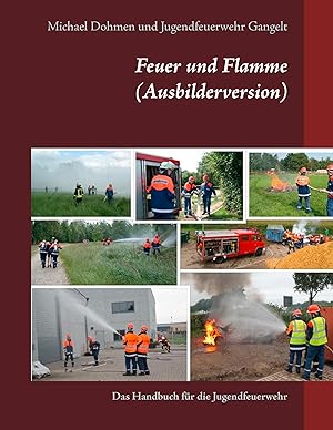 Seller image for Feuer und Flamme (Ausbilderversion) for sale by moluna