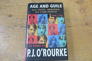 Seller image for Age And Guile: Beat Youth, Innocence And A Bad Haircut - SIGNED for sale by Mungobooks