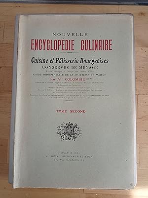 Nouvelle Encyclopédie Culinaire, Cuisine et Pâtisserie Bourgeoises, Conserves De Ménage, traité p...