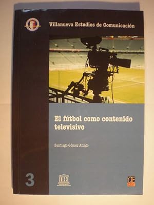 El fútbol como contenido televisivo