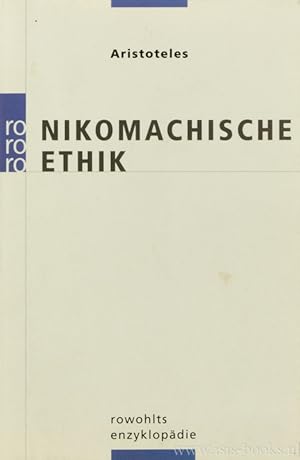 Bild des Verkufers fr Nikomachische Ethik. bersetzt und herausgegeben von U. Wolf. zum Verkauf von Antiquariaat Isis
