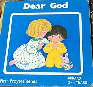 Seller image for Dear God (First Prayer Series) for sale by Reliant Bookstore