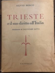 Immagine del venditore per TRIESTE E IL SUO DIRITTO ALL'ITALIA venduto da AL VECCHIO LIBRO