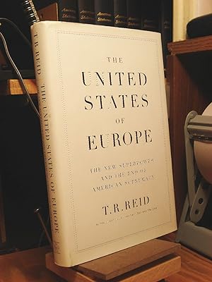 Seller image for The United States Of Europe: The New Superpower and the End of American Supremacy for sale by Henniker Book Farm and Gifts