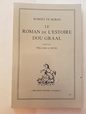 Seller image for Le Roman de l'Estoire Dou Graal for sale by Les Kiosques