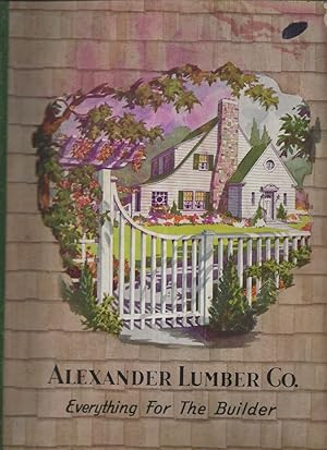 Seller image for Alexander Lumber Co. : Everything For The Builder for sale by Alan Newby