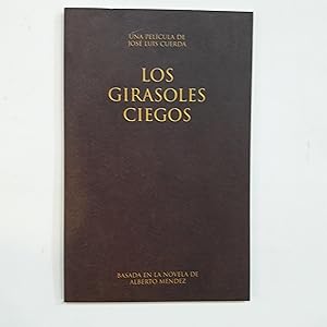 Seller image for Los girasoles ciegos for sale by Saturnlia Llibreria