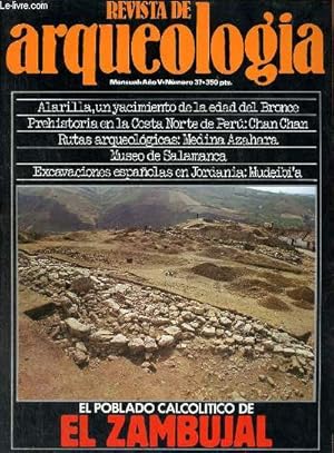 Bild des Verkufers fr Revista de arqueologia ano 5 n37 1984 - La Muela de Alarilla (Guadalajara) - rutas arqueologicas : Medina Azahara - el Zambujal (Portugal) - actualidad internacional - Mudeibi'a (Jordania) - Chan-Chan (Peru) - actualidad nacional - museo de Salamanca. zum Verkauf von Le-Livre