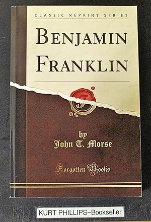 Benjamin Franklin (Classic Reprint Series)