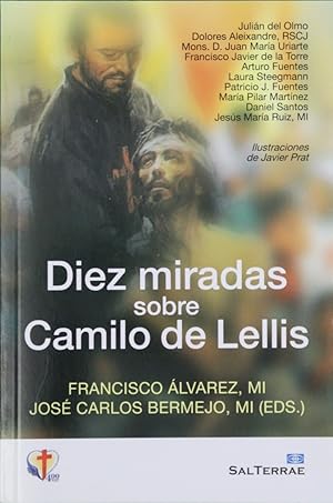 Imagen del vendedor de Diez miradas sobre Camilo de Lellis a la venta por Librera Alonso Quijano