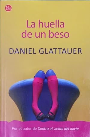 Imagen del vendedor de La huella de un beso a la venta por Librería Alonso Quijano