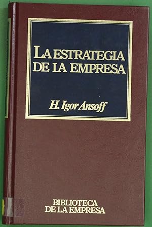 Seller image for La estrategia de la empresa for sale by Librera Alonso Quijano