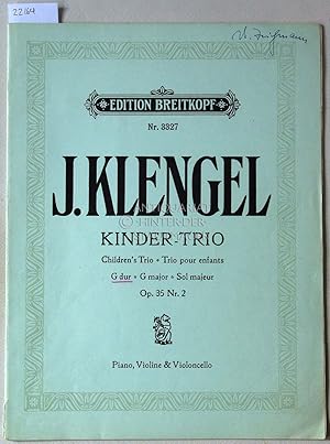 Bild des Verkufers fr Kinder-Trio G dur, Op. 35 No. 2. Piano, Violine und Violoncello. [= Ed. Breitkopf, Nr. 3327] zum Verkauf von Antiquariat hinter der Stadtmauer