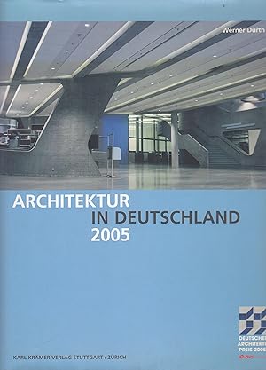 Seller image for Werner Durth. Architektur In Deutschland 2005. Deutscher Architekturpreis 2005 for sale by Stefan Schuelke Fine Books