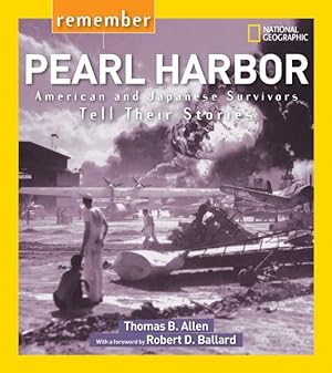 Image du vendeur pour Remember Pearl Harbor : American and Japanese Survivors Tell Their Stories mis en vente par GreatBookPrices