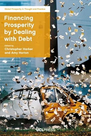 Imagen del vendedor de Financing Prosperity by Dealing With Debt a la venta por GreatBookPrices