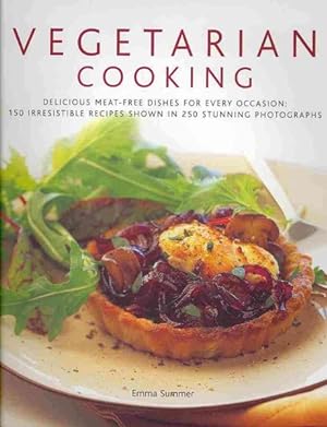Seller image for Vegetarian Cooking : Delicious Meat-Free Dishes for Every Occasion: 150 Irresistible Recipes Shown in 250 Stunning Photographs for sale by GreatBookPricesUK