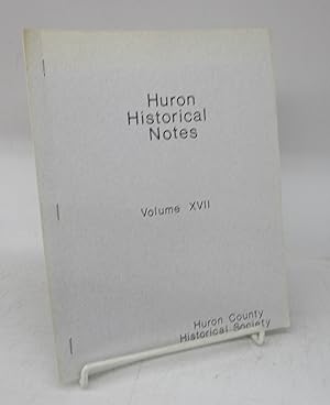 Seller image for Huron Historical Notes, Volume XVII for sale by Attic Books (ABAC, ILAB)