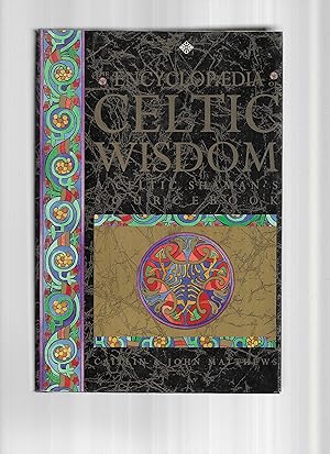 Bild des Verkufers fr THE ENCYCLOPEDIA OF CELTIC WISDOM; A Celtic Shaman's Source Book zum Verkauf von Chris Fessler, Bookseller