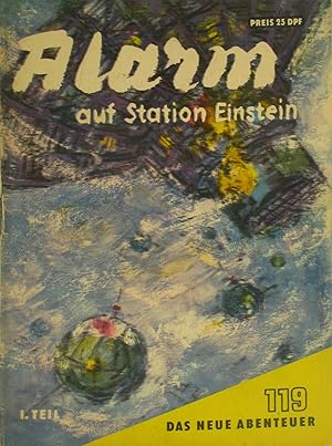 Bild des Verkufers fr Alarm auf Station Einstein (Teil 1), zum Verkauf von Versandantiquariat Hbald