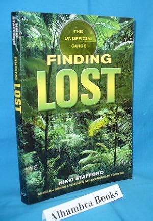 Seller image for The Unofficial Guide : Finding Lost for sale by Alhambra Books