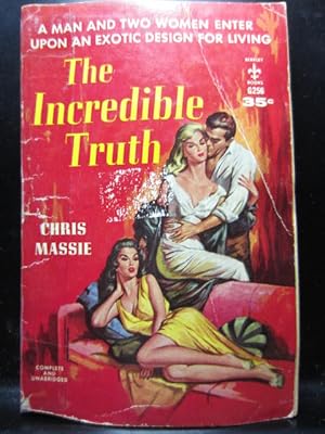 Seller image for THE INCREDIBLE TRUTH for sale by The Book Abyss