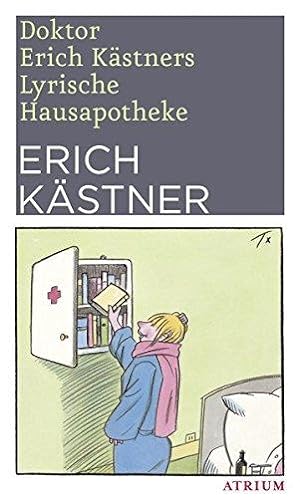 Bild des Verkäufers für Doktor Erich Kstners Lyrische Hausapotheke: Gedichte fr den Hausbedarf der Leser zum Verkauf von WeBuyBooks