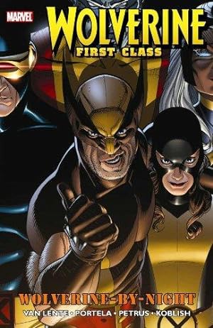 Imagen del vendedor de Wolverine: First Class - Wolverine-By-Night TPB (Wolverine: First Class (Marvel Comics)) a la venta por WeBuyBooks