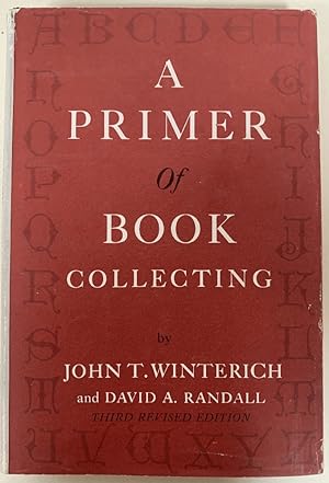 Bild des Verkufers fr A Primer of Book Collecting. Third Revised Edition zum Verkauf von Chaparral Books