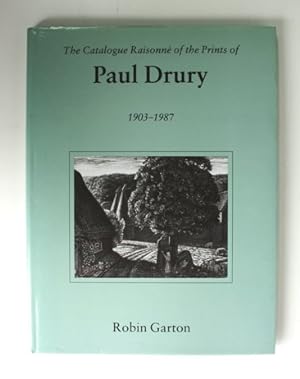The catalogue raisonne of the prints of Paul Drury