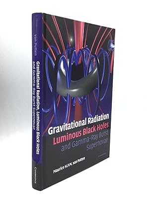 Seller image for GRAVITATIONAL RADIATION, LUMINOUS BLACK HOLES AND GAMMA-RAY BURST SUPERNOVAE for sale by johnson rare books & archives, ABAA