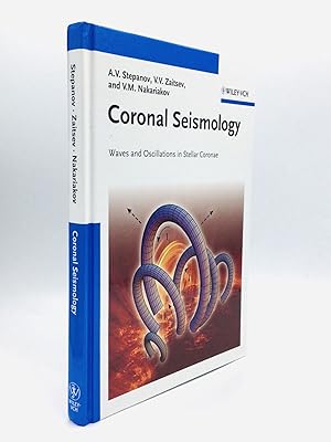 Seller image for CORONAL SEISMOLOGY: Waves and Oscillations in Stellar Coronae for sale by johnson rare books & archives, ABAA